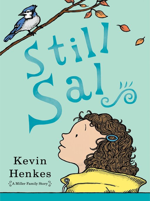 Title details for Still Sal by Kevin Henkes - Wait list